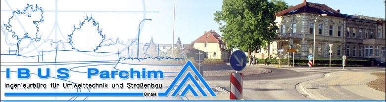 IBUS Parchim GmbH - Ingenieur für Umwelttechnik und Straßenbau