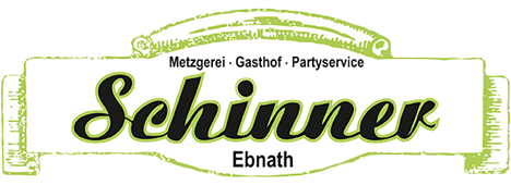 Gaststätte-Metzgerei-Partyservice Schinner