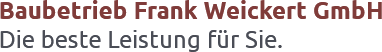 Baubetrieb Frank Weickert GmbH